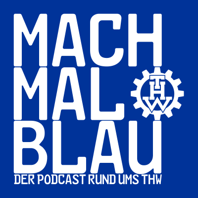 episode MMB001 - Das THW, die ehrenamtliche Behörde artwork