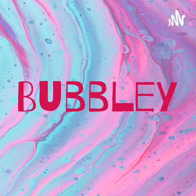 Bubbley