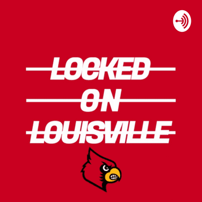 episode Locked On Louisville Episode 1 artwork