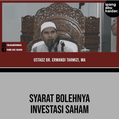 episode Syarat Bolehnya Investasi Saham - Ustadz Dr Erwandi Tarmizi, M.A. artwork