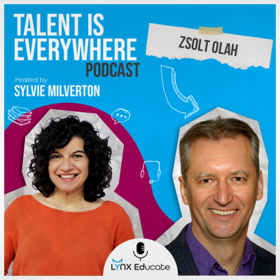 episode Zsolt Olah - Season 1, Episode 10 - Talent is Everywhere! artwork