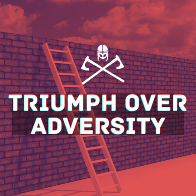 episode Triumph Over Adversity: One Man's Story of Survival artwork