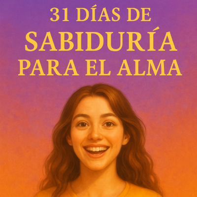 episode ✨ ¡Felicidades! Has llegado al día 31 del Reto de Sabiduría para el Alma ✨ Día 31/31 artwork