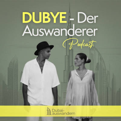 DUBYE - Der Auswanderer Podcast
