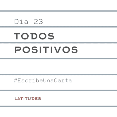 episode Día 23- Todos Positivos artwork