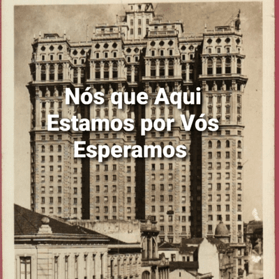 episode Nos que Aqui Estamos por Vós Esperamos artwork