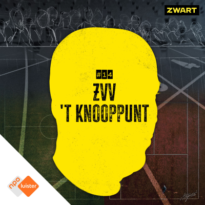 episode #14 - Het speeltje van de onderwereld: ZVV ’t Knooppunt artwork