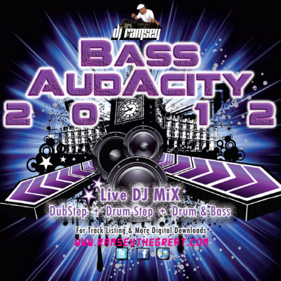 episode Episode 3 DJ RAMSEY Bass Audacity 2012 - Dubstep, DrumStep, Drum & Bass artwork