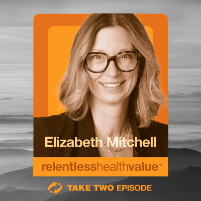 episode Take Two: EP436: Let’s Talk About TPA and Health Plan Inertia Instead of Jumbo Employer Inertia, With Elizabeth Mitchell artwork