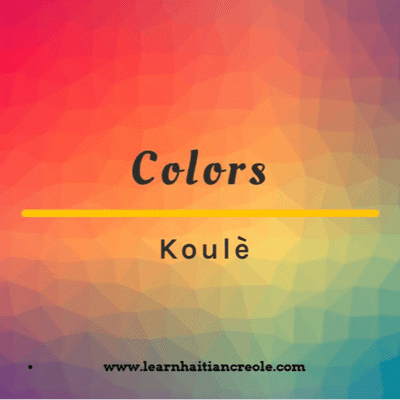 episode Colors in Haitian Creole (Koulè) artwork