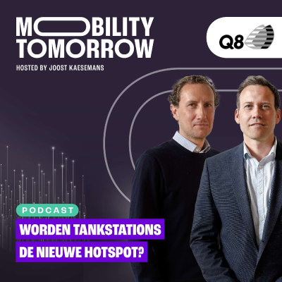episode Mobility Tomorrow - Q8 - Worden tankstations de nieuwe hotspot? artwork