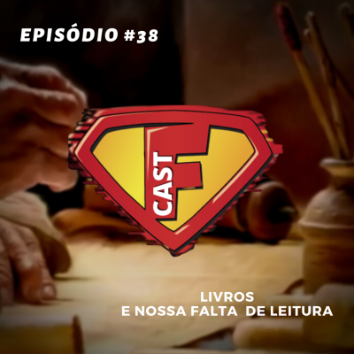 episode LIVROS E NOSSA FALTA DE LEITURA artwork