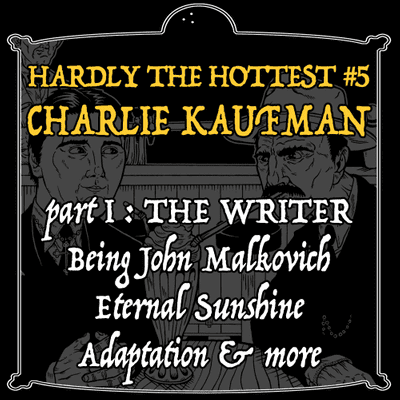 episode 5. Charlie Kaufman : writer artwork
