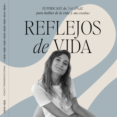 Reflejos de Vida