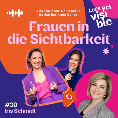 episode Iris Schmidt - Über ihren Weg von der Kosmetikerin bis zur AMS-Spitze artwork