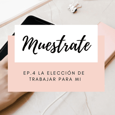 episode La elección de trabajar para mi artwork