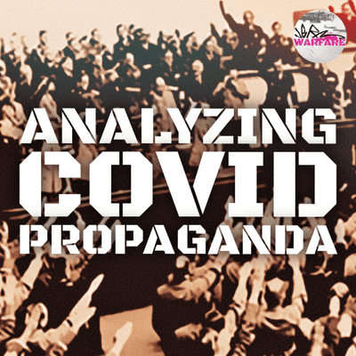 Analysing Covid propaganda, with Piers Robinson