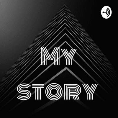 My story