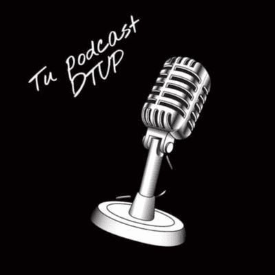 Tu podcast DTUP