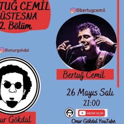episode MÜSTESNA 2. BÖLÜM BERTUĞ CEMİL MÜZİK, İNGİLTERE, YURTDIŞINDA YAŞAM, ROCK MÜZİK, ŞARKILAR (192 kbps) artwork