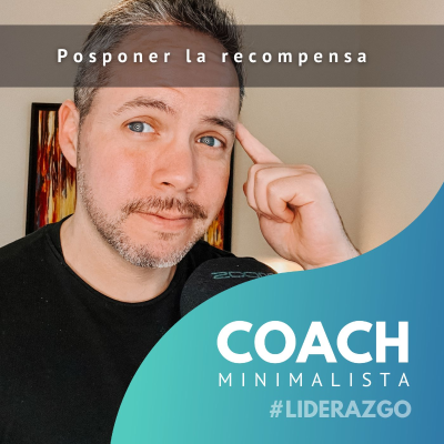episode 111 - Posponer la recompensa artwork