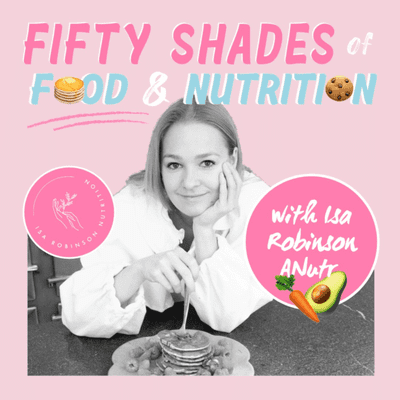 50 Shades of Food & Nutrition