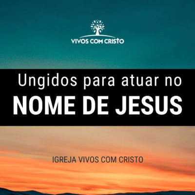 episode VIVOS • Ungidos para Atuar no Nome de Jesus - Aluísio Mendes artwork
