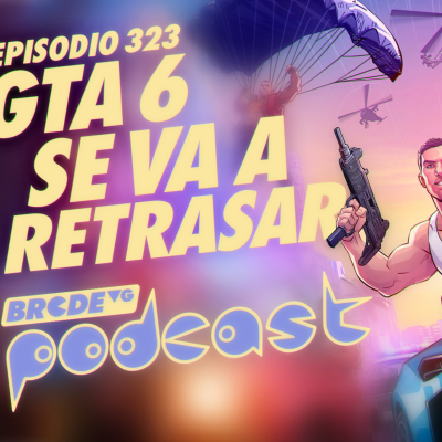 episode GTA VI se va a retrasar - BRCDEvg Podcast 323 artwork