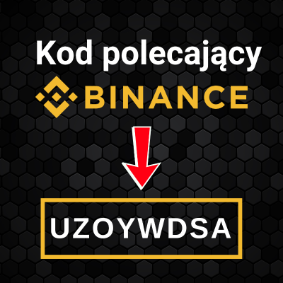 episode Kod polecający Binance: «UZOYWDSA» artwork