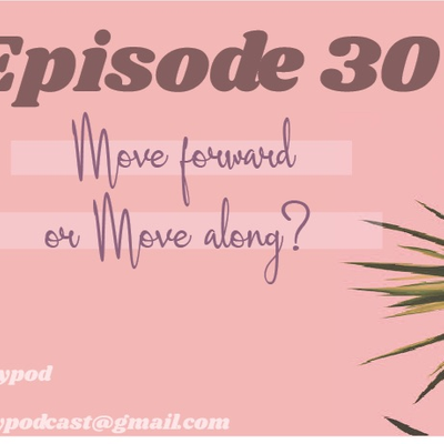 episode Move Forward or Move Along? artwork