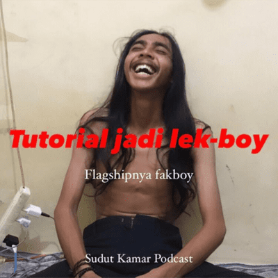 episode Tutorial Jadi FvckBoy di Kampus artwork