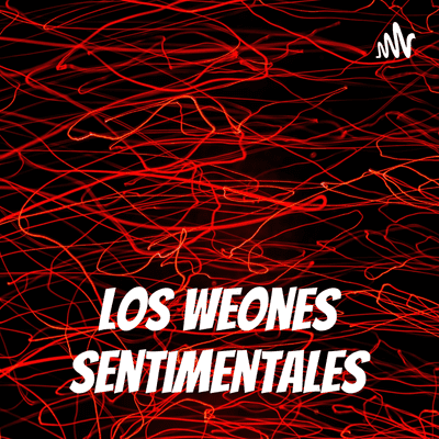 Los Weones Sentimentales