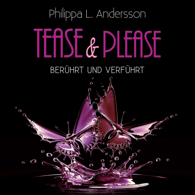 Cover image Tease & Please - berührt und verführt