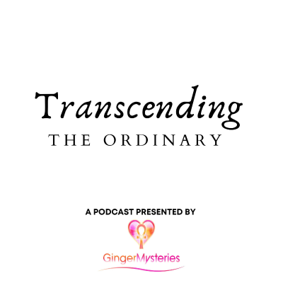 Transcending the Ordinary