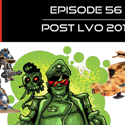 episode Ep 56 - Post LVO 2019 artwork