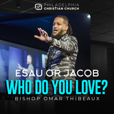 episode Esau or Jacob (Part 2) – Who Do You Love? artwork
