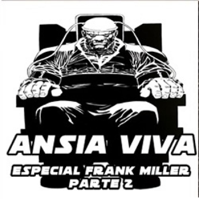 episode ANSIA VIVA Especial: FRANK MILLER Strikes Again! artwork