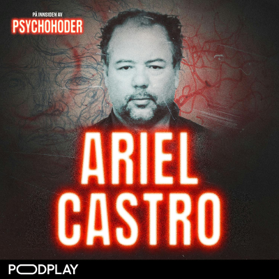 episode Ariel Castro - den amerikanske Josef Fritzl artwork