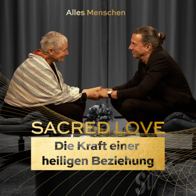 episode Sacred Love | Die Kraft einer heiligen Beziehung | Folge 85 artwork