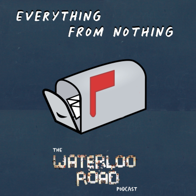 episode Waterloo Road Monthly Mailbag: May 2025 artwork