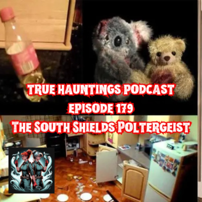 episode Case 179: South Shields Poltergeist Part 1 artwork