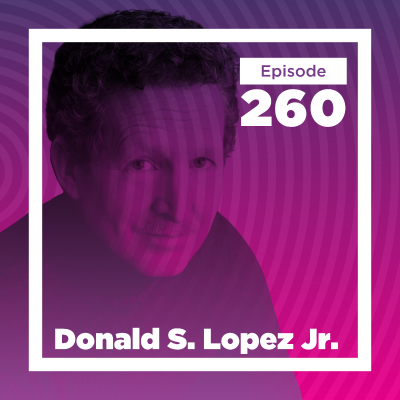 episode Donald S. Lopez Jr. on Buddhism artwork