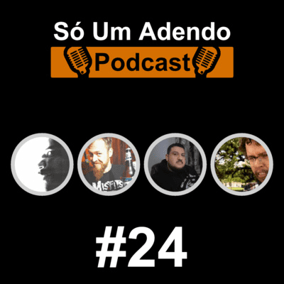 episode Só Um Adendo #24 artwork