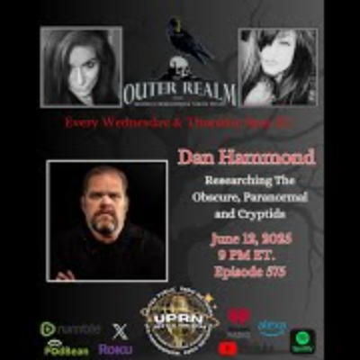 episode The Outer Realm - Talking High Strangeness_ The Obscure_ Paranormal and Cryptids with Dan Hammond artwork