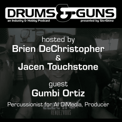 episode Drums & Guns with Gumbi Ortiz of Al DiMeola 3-18-2021 artwork