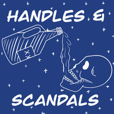 Imagen de portada del programa Handles and Scandals