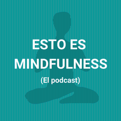 Esto es Mindfulness