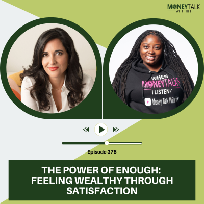 episode The Power of Enough: Feeling Wealthy Through Satisfaction | Ep. 275 artwork