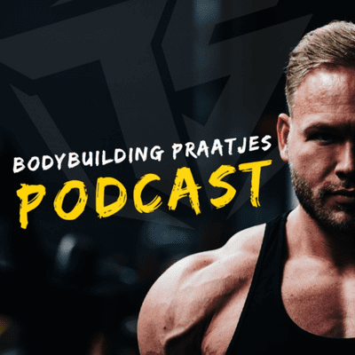 episode SE01E20 | Bodybuilding NL loopt achter | Appel dieet | Bodybuilding mindset artwork