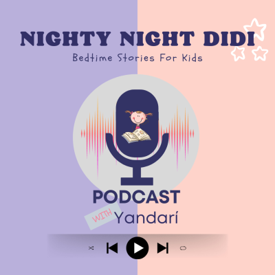Bedtime Stories: Nighty Night Didi